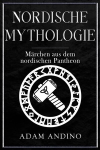 Bild: Nordische Mythologie - Rivercat Books LLC