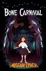 Cover: Bone Carnival - Orange Blossom Publishing