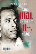 Cover: Nada mal para um N-?, Nao? / ?No esta mal para un N-, No? - Daraja Press