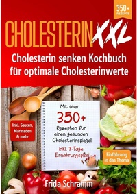Abbildung von: Cholesterin XXL - Cholesterin senken Kochbuch für optimale Cholesterinwerte - tredition