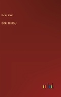 Cover: Bible History - Outlook Verlag