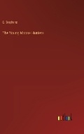 Cover: The Young Moose Hunters - Outlook Verlag
