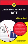 Bild: Umdenken lernen mit ACT f&uuml;r Dummies - Wiley-VCH