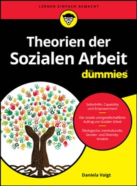 Abbildung von: Theorien der Sozialen Arbeit für Dummies - Wiley-VCH