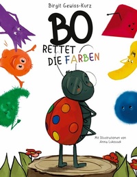 Abbildung von: Bo rettet die Farben - Books on Demand