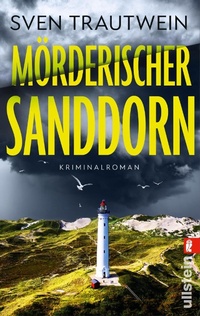 Abbildung von: Mörderischer Sanddorn - Ullstein Taschenbuchverlag