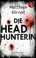 Cover: Die Headhunterin - dp DIGITAL PUBLISHERS GmbH