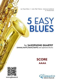 Abbildung von: Score "5 Easy Blues" for Saxophone Quartet AAAA - Glissato Edizioni Musicali