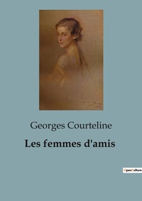 Abbildung von: Les femmes d'amis - Culturea
