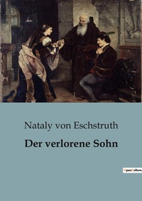 Abbildung von: Der verlorene Sohn - Culturea