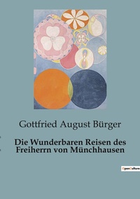 Abbildung von: Die Wunderbaren Reisen des Freiherrn von Muenchhausen - Culturea
