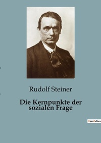 Abbildung von: Die Kernpunkte der sozialen Frage - Culturea