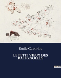 Abbildung von: Le Petit Vieux Des Batignolles - Culturea