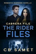 Cover: Cabrera File (The Rider Files, #0.5) - Avant Star Publishing