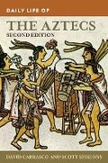 Cover: Daily Life of the Aztecs - Bloomsbury Academic USA