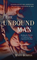 Cover: The Unbound Man - Becoming Well