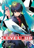 Cover: The World's Fastest Level Up (Manga) Vol. 3 - Seven Seas Entertainment, LLC