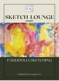 Abbildung von: Pareidolia Sketching - Art Lounge LLC