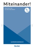 Cover: Miteinander! Deutsch f&uuml;r Alltag und Beruf A2.2 - Hueber Verlag