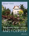 Cover: Der Garten meines Vaters Karl Foerster - Prestel