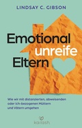 Cover: Emotional unreife Eltern - Kailash