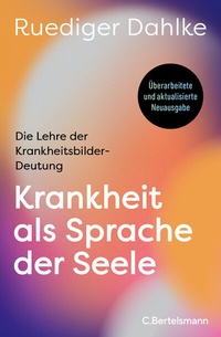 Abbildung von: Krankheit als Sprache der Seele - C.Bertelsmann
