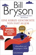 Cover: Eine kurze Geschichte von fast allem - Goldmann