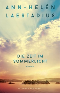 Abbildung von: Die Zeit im Sommerlicht - Hoffmann & Campe