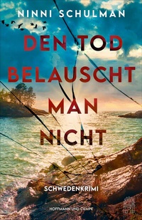 Abbildung von: Den Tod belauscht man nicht - Hoffmann & Campe