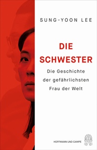 Abbildung von: Die Schwester - Hoffmann & Campe