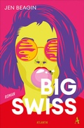 Cover: Big Swiss - Atlantik Verlag