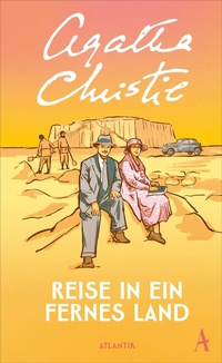 Abbildung von: Reise in ein fernes Land - Atlantik Verlag