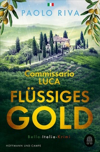 Enlarge image Cover: Flüssiges Gold - Hoffmann & Campe
