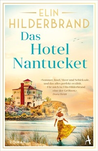 Abbildung von: Das Hotel Nantucket - Atlantik Verlag