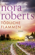 Cover: T&ouml;dliche Flammen - Heyne
