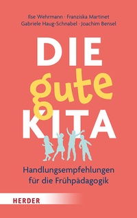 Abbildung von: Die gute Kita - Verlag Herder