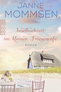 Cover: Inselhochzeit im kleinen Friesencaf&eacute; - Rowohlt Taschenbuch