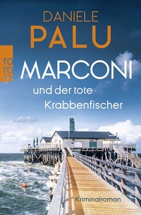 Abbildung von: Marconi und der tote Krabbenfischer - Rowohlt Taschenbuch