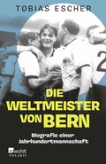 Cover: Die Weltmeister von Bern - Rowohlt Taschenbuch