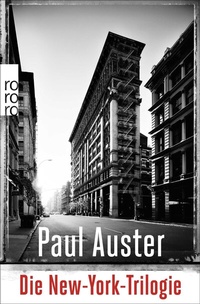 Abbildung von: Die New-York-Trilogie - Rowohlt Taschenbuch