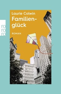 Abbildung von: Familienglück - Rowohlt Taschenbuch
