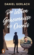 Cover: Die letzten Geheimnisse des Orients - Penguin