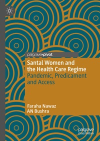 Abbildung von: Santal Women and the Health Care Regime - Palgrave Macmillan