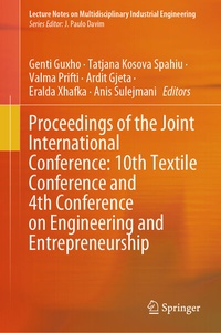 Enlarge image Cover: Proceedings of the Joint International Conference: 10th Textile Conference and 4th Conference on Engineering and Entrepreneurship - Springer