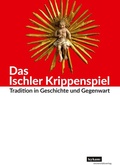 Cover: Das Ischler Krippenspiel - Leykam