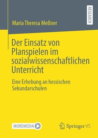 Abbildung von: Der Einsatz von Planspielen im sozialwissenschaftlichen Unterricht - Springer VS