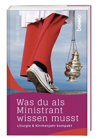 Abbildung von: Was du als Ministrant wissen musst - St. Benno