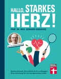 Cover: Hallo, starkes Herz! - Ratgeber mit Programm f&uuml;r Fitness, gesunde Ern&auml;hrung und weniger Stress - Stiftung Warentest