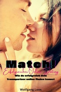 Cover: Match! Erfolgreiches Online Dating - epubli