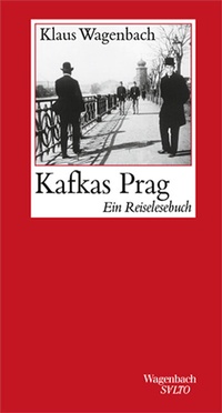 Abbildung von: Kafkas Prag - Wagenbach